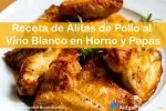 IMAGEN AlitasPicositas Com - Receta de Alitas de Pollo al Vino Blanco al Horno con Papas - 02 - 01